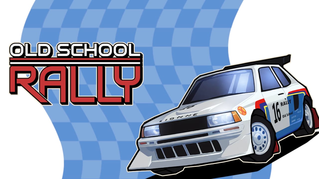 旧日飞车丨Old School Rally-乡甜网-郭猛农村淘宝